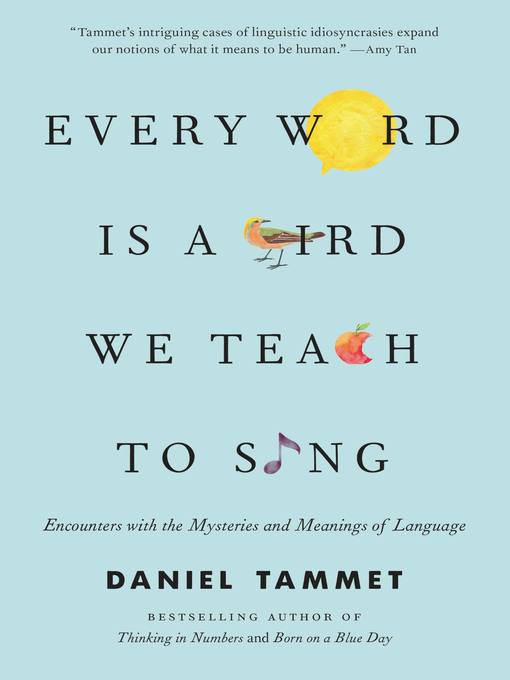 Cover image for Every Word Is a Bird We Teach to Sing